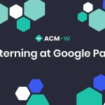 ACM-W | Google Panel