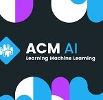ACM AI | Intro to Machine Learning: Advanced Track Workshop