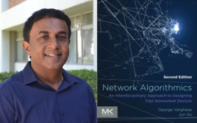 George Varghese Releases Second Edition of his Book Network Algorithmics
