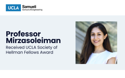 Professor Mirzasoleiman Received UCLA Society of Hellman Fellows Award